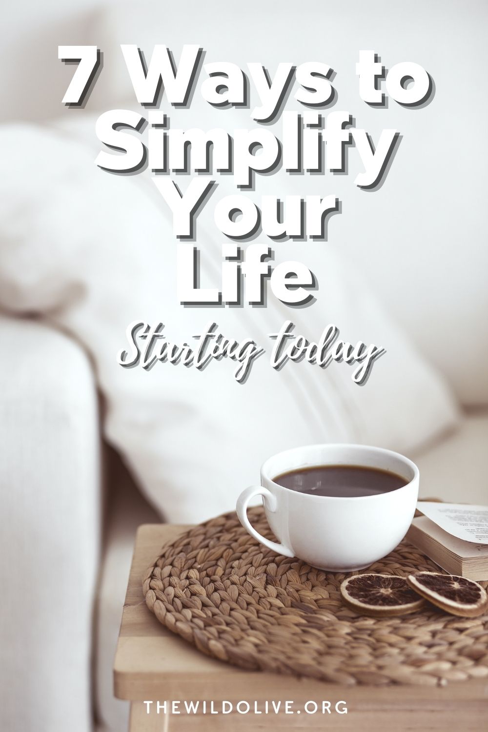 Pinnable image for article on how to simplify your life